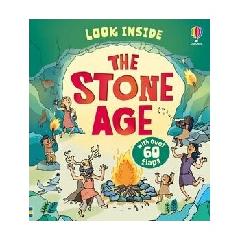Look Inside the Stone Age