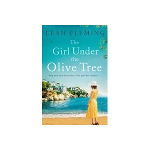 Girl Under the Olive Tree | Leah Fleming (ISBN: 9781471178580)
