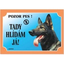 Tabuľka Tu strážim! Nemecký ovčiak vlkosivý 1 ks