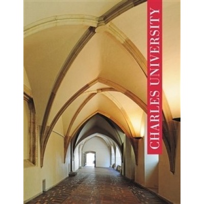 Charles University A Historical Overview - Marie Štemberková