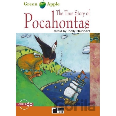 Green Apple 1 - True Story of Pocahontas + CD - K. Reinhart