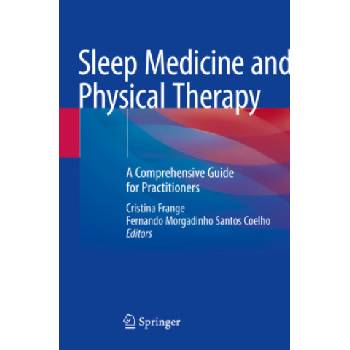Sleep Medicine and Physical Therapy | Cristina Frange, Fernando Morgadinho Santos Coelho