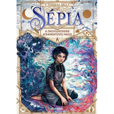 Sépia a znovuzrodenie atramentovej mágie - Theresa Bell
