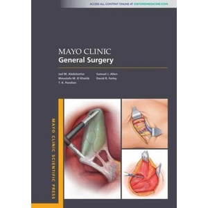 Mayo Clinic General Surgery | Moustafa M. El Khatib, T. K. Pandian (ISBN: 9780190650506)