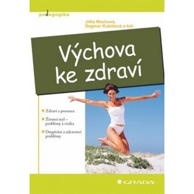 Výchova ke zdraví - Jitka Machová