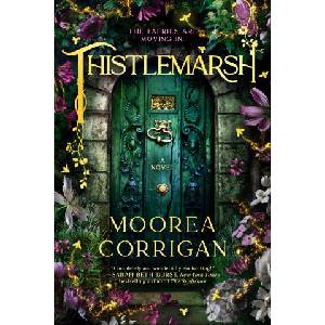 Thistlemarsh | CORRIGAN MOOREA (ISBN: 9780593819883)