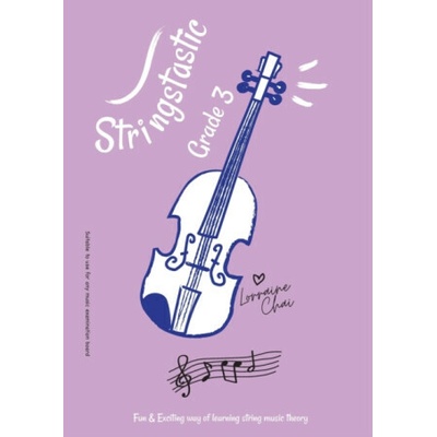 Stringstastic Grade 3 Lorraine Chai