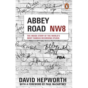 Abbey Road | David Hepworth (ISBN: 9781529177251)