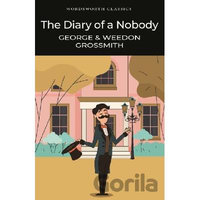 Diary of a Nobody - Wordsworth Classics - Pape- George Grossmith , Weedon Gros