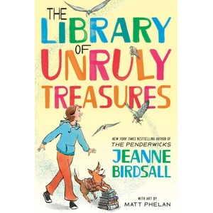 The Library of Unruly Treasures | Matt Phelan (ISBN: 9780525579045)
