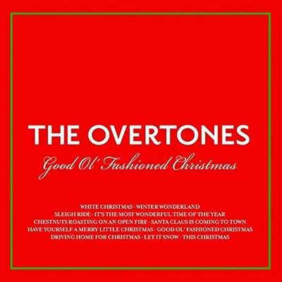 The Overtones Good Ol' Fashioned Christmas
