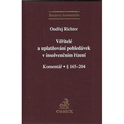 Věřitelé a uplatňování pohledávek v insolvenčním řízení Komentář § 165-204