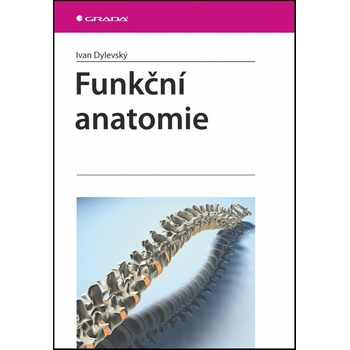 Funkční anatomie - Dylevský Ivan