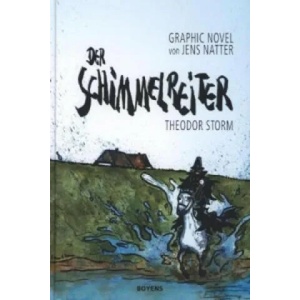Der Schimmelreiter | Theodor Storm, Jens Natter (ISBN: 9783804214033)