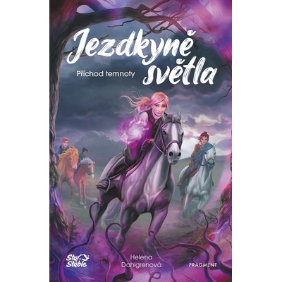 Jezdkyně světla Příchod temnoty Helena Dahlgrenová