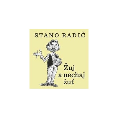 Žuj a nechaj žuť