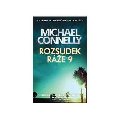 Rozsudek ráže 9 - Michael Connelly