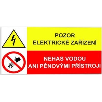 Traiva s.r.o Pozor - elektrické zařízení Nehas vodou ani pěnovými přístroji Verze: Samolepka 75 x 50 mm tl. 0.1 mm - Kód: 04702