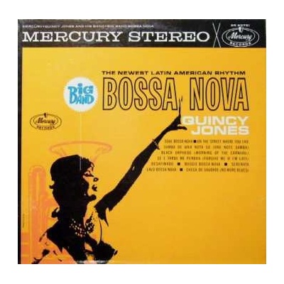 Quincy Jones And His Orchestra - Big Band Bossa Nova CLR LTD LP – Hledejceny.cz