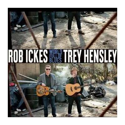 Rob Ickes - World Full Of Blues LP