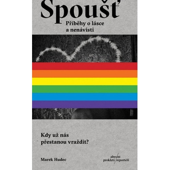 Spoušť Marek Hudec