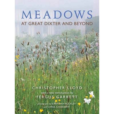 Meadows at Great Dixter and Beyond Lloyd Christopher