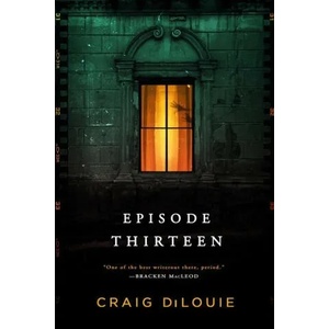 Episode Thirteen (ISBN: 9780316443104)