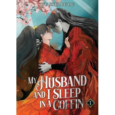 My Husband and I Sleep in a Coffin (Novel) Vol. 1, Wu Shui Bu Du, 20
