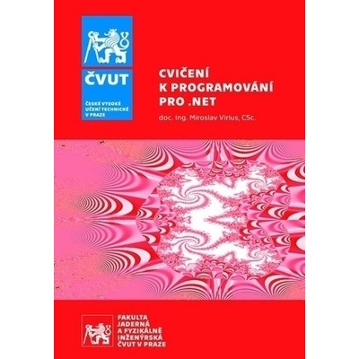 Cvičení k programování pro .NET - Miroslav Virius
