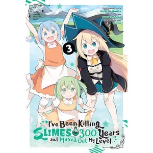 I've Been Killing Slimes for 300 Years and Maxed Out My Level, Vol. 3 (ISBN: 9781975309190)