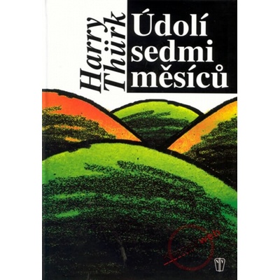 Údolí sedmi měsíců - Harry Thürk