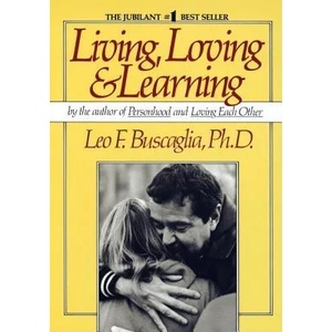 Living, Loving and Learning (ISBN: 9780449901816)