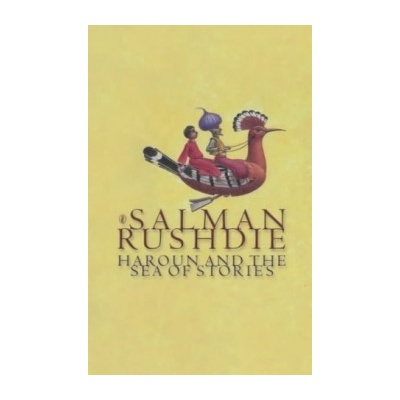 Haroun and the Sea of Stories - Salman Rushdie