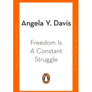 Freedom Is A Constant Struggle (ISBN: 9780241994603)