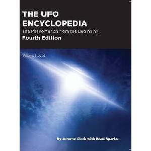The UFO Encyclopedia, 4th Ed. Volume 1 | Jerome Clark, Brad Sparks (ISBN: 9781954866225)