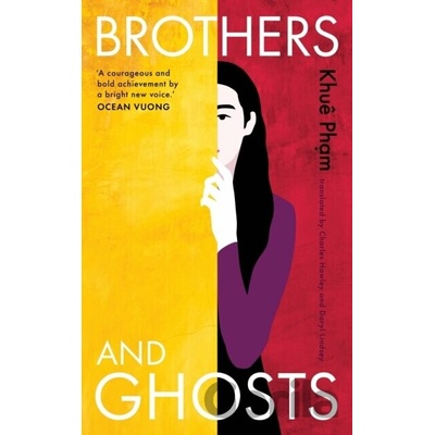 Brothers and Ghosts - Khue Pham