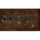 Pressured