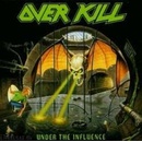 Overkill - Under The Influence CD