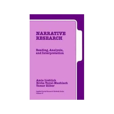 Narrative Research Amia Lieblich, Rivka Tuval-Mashiach, Tamar Zilber