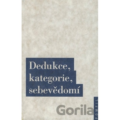 Dedukce, kategorie, sebevědomí