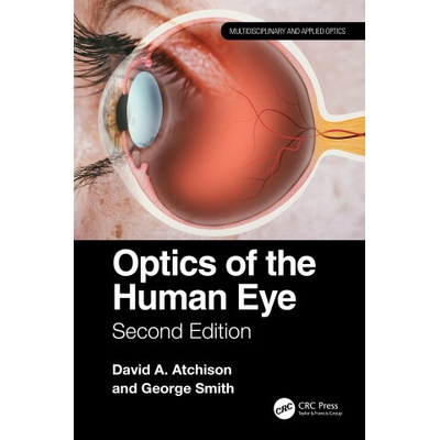 Optics of the Human Eye - Atchison David