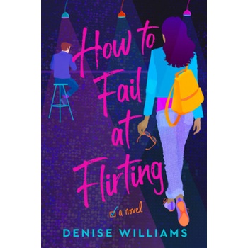 How To Fail At Flirting