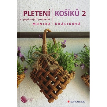 Pletení košíků 2 z papírových pramenů - Monika Králíková