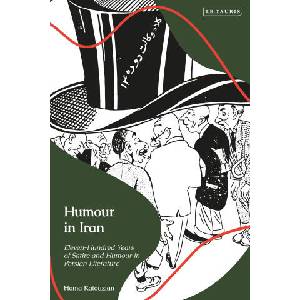 Humour in Iran | Katouzian, Homa (ISBN: 9780755652167)