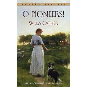 O Pioneers! | Willa Cather (ISBN: 9780553213584)