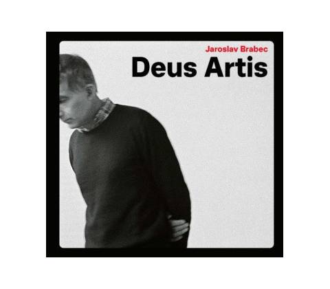 Jaroslav Brabec - DEUS ARTIS