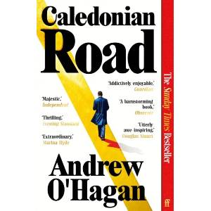 Caledonian Road | Andrew O'Hagan (ISBN: 9780571381371)