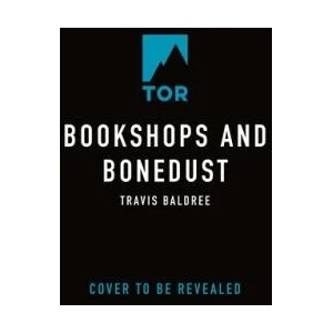Bookshops & Bonedust | BALDREE TRAVIS (ISBN: 9781250886101)