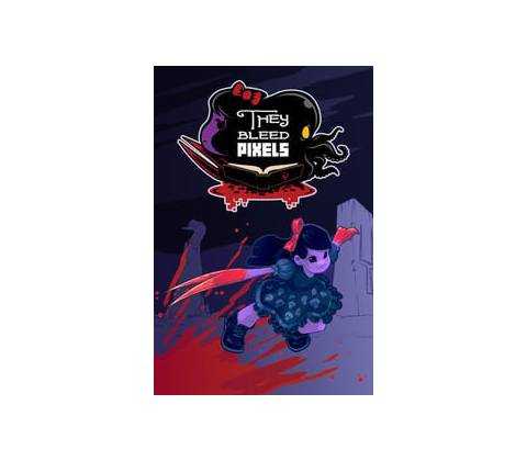 They Bleed Pixels