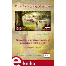 Poviedky, anglicky, slovensky. Stories, English, Slovak - Andrew Lang, Robert Hodoši